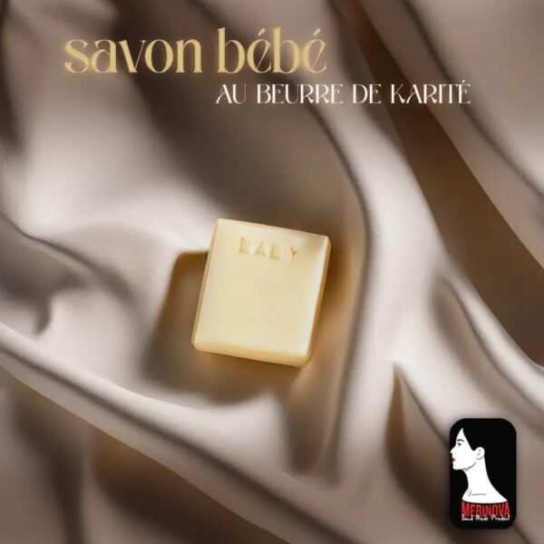 صابون الرضيع و البشرة الحساسة بزبدة الشياميرينوفا- savon merinova au beurre de karité